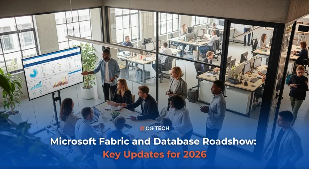Modern office meeting room with a team reviewing analytics dashboards on a large screen, with overlaid text “Microsoft Fabric and Databases Roadshow: Key Updates for 2026” and CG TECH logo.