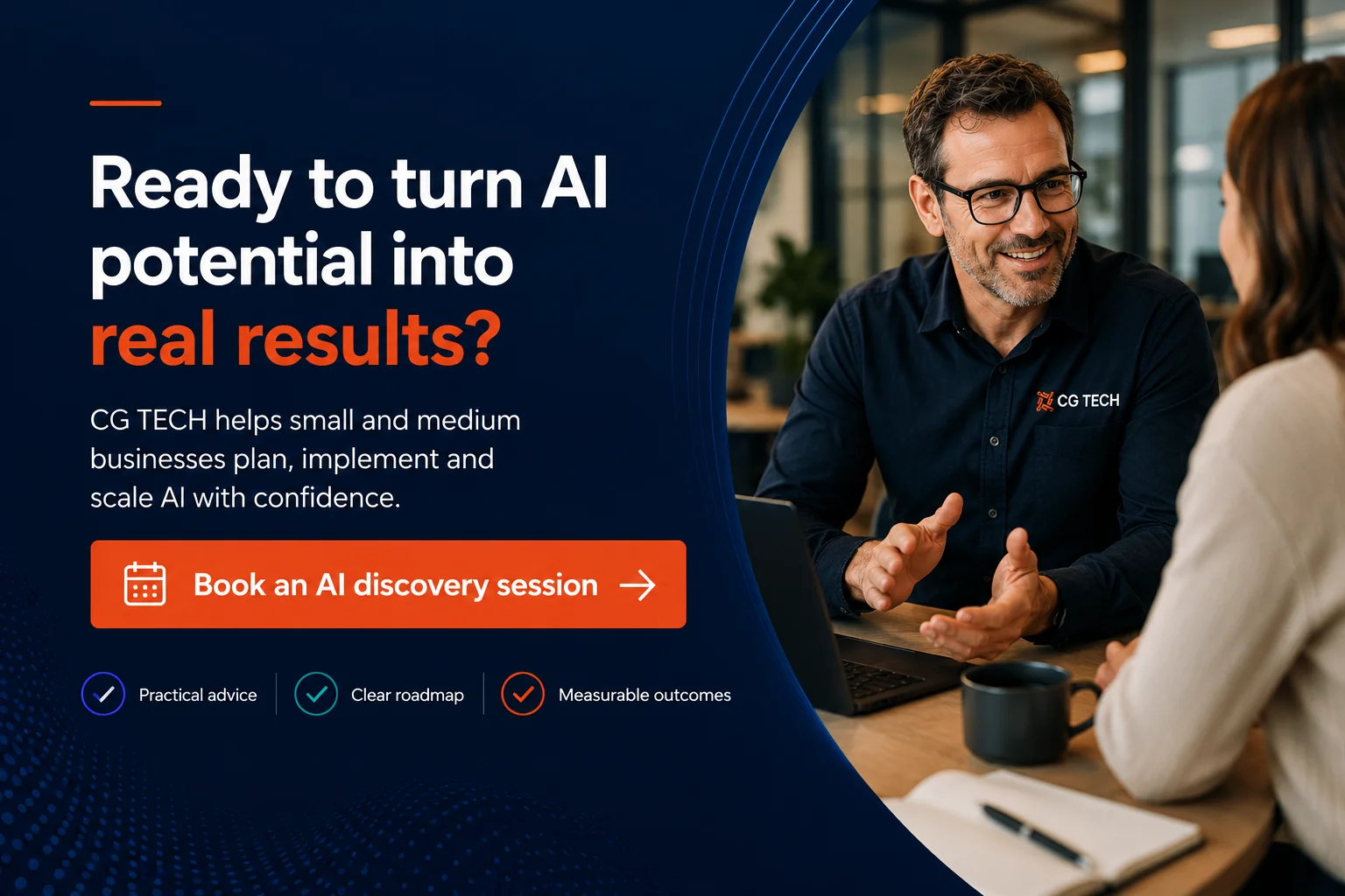 CG TECH AI consulting banner featuring a business consultant meeting with a client, encouraging small and medium businesses to turn AI potential into real business results by booking an AI discovery session.
