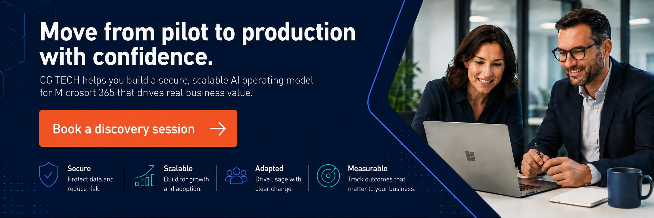 CG TECH banner, Move from pilot to production with confidence, with two colleagues at a laptop and points on secure, scalable, adapted and measurable AI.